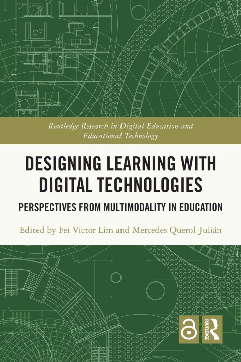 Knjiga Designing Learning with Digital Technologies Mercedes Querol-Julian