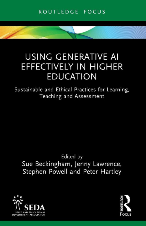 Kniha Using Generative AI Effectively in Higher Education Peter Hartley