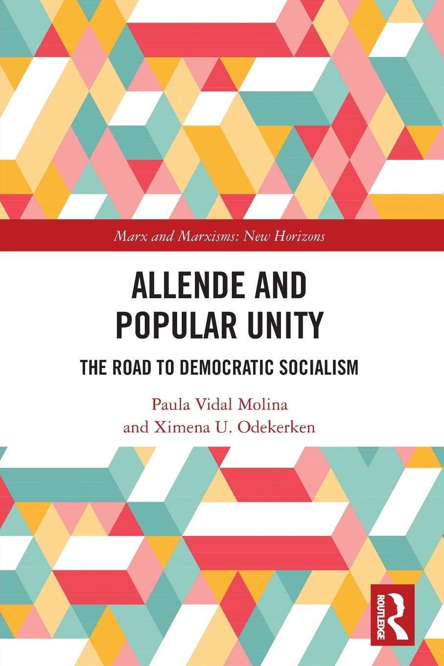 Buch Allende and Popular Unity Ximena U. Odekerken
