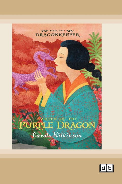 Knjiga Dragonkeeper 2 Carole Wilkinson
