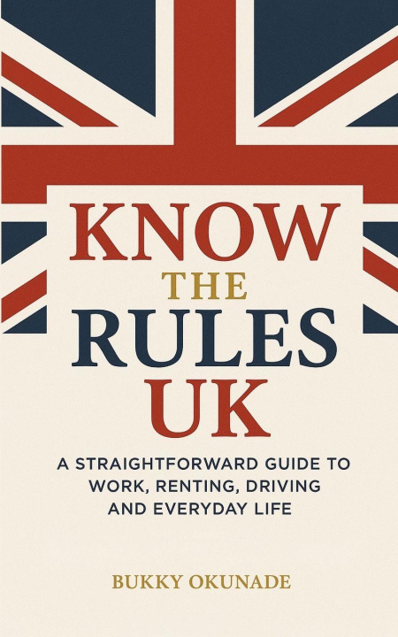 Kniha Know the Rules UK Bukky Okunade