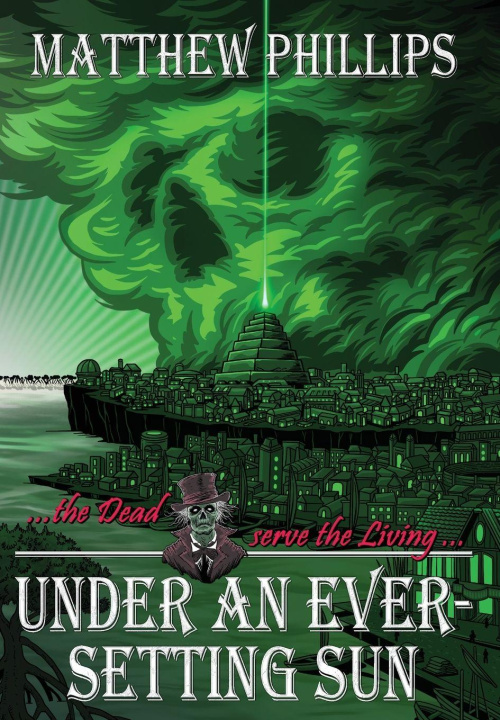 Knjiga Under an Ever-Setting Sun Matthew Phillips