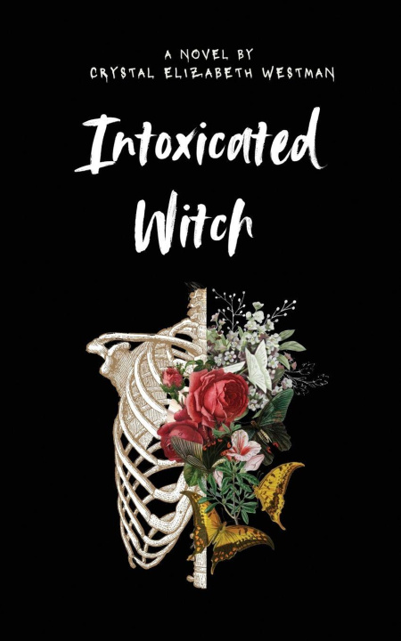 Kniha Intoxicated Witch (New Edition) CRYSTAL Elizabeth WESTMAN