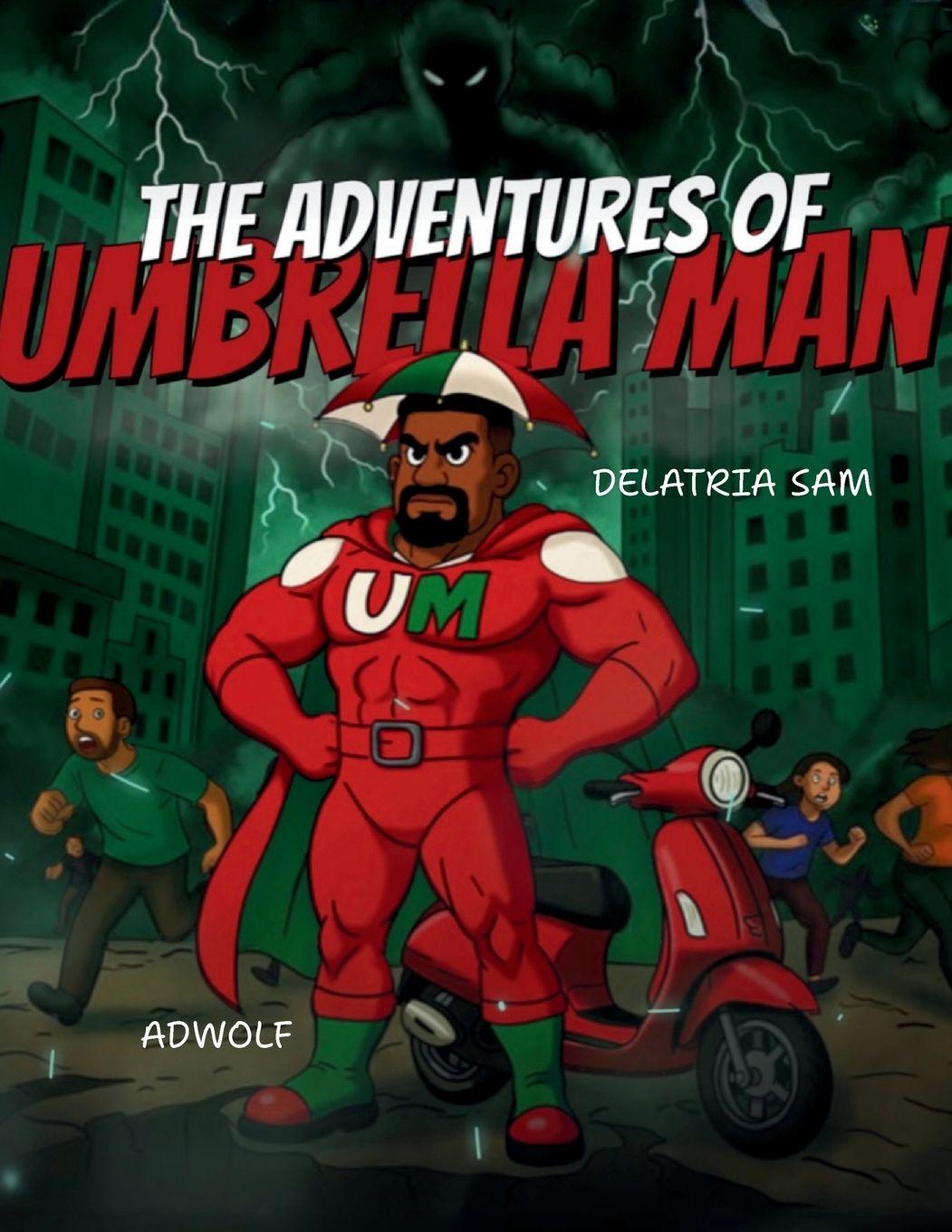 Knjiga The Adventures Of Umbrella Man Delatria Sam