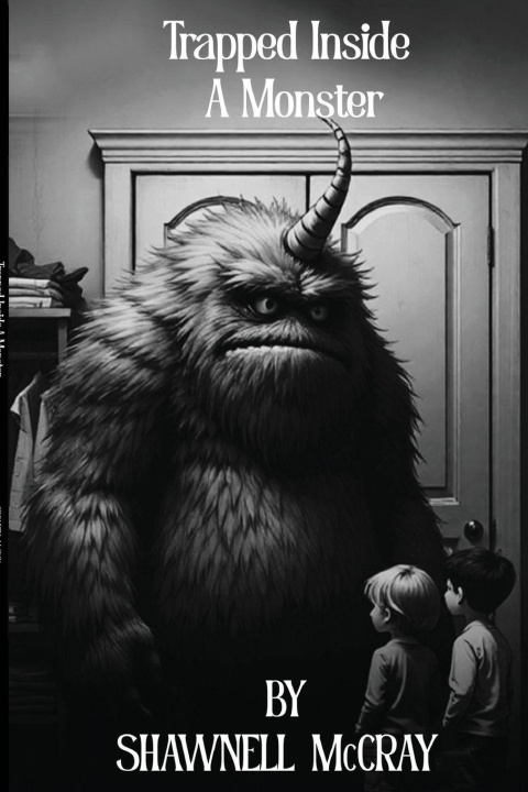 Knjiga Trapped Inside a Monster Shawnell McCray