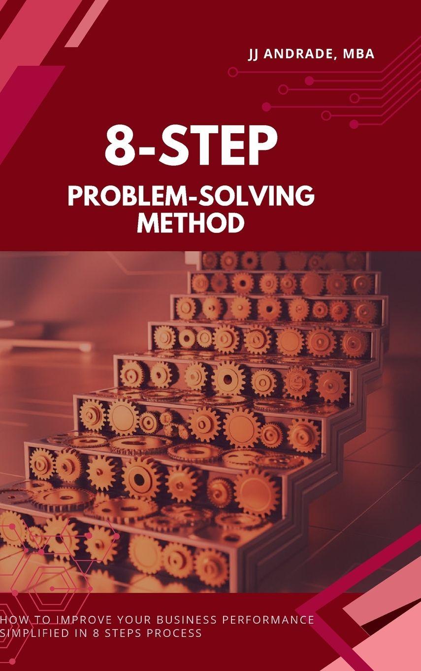 Kniha 8-Step Problem-Solving Method JJ Andrade