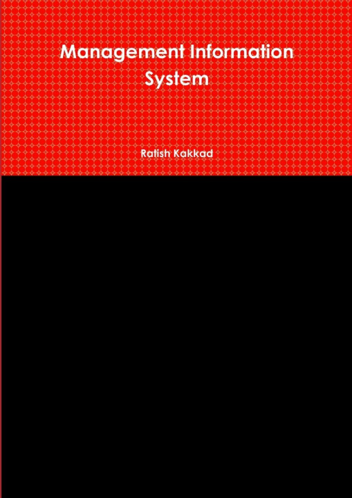 Kniha Management Information System Ratish Kakkad