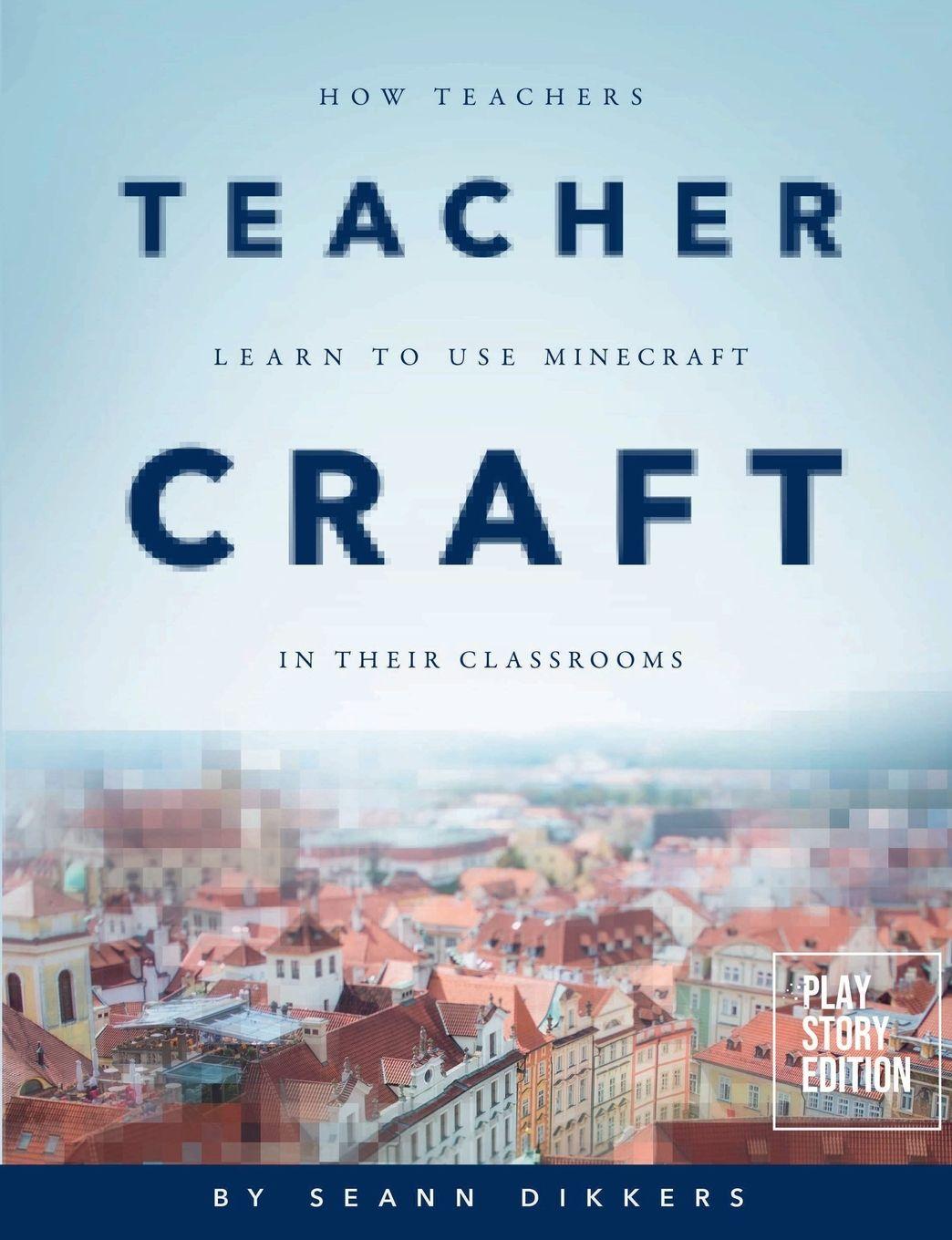 Kniha Teacher Craft Seann Dikkers