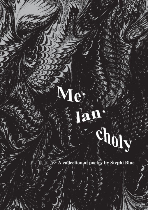 Kniha Melancholy Stephi Blue