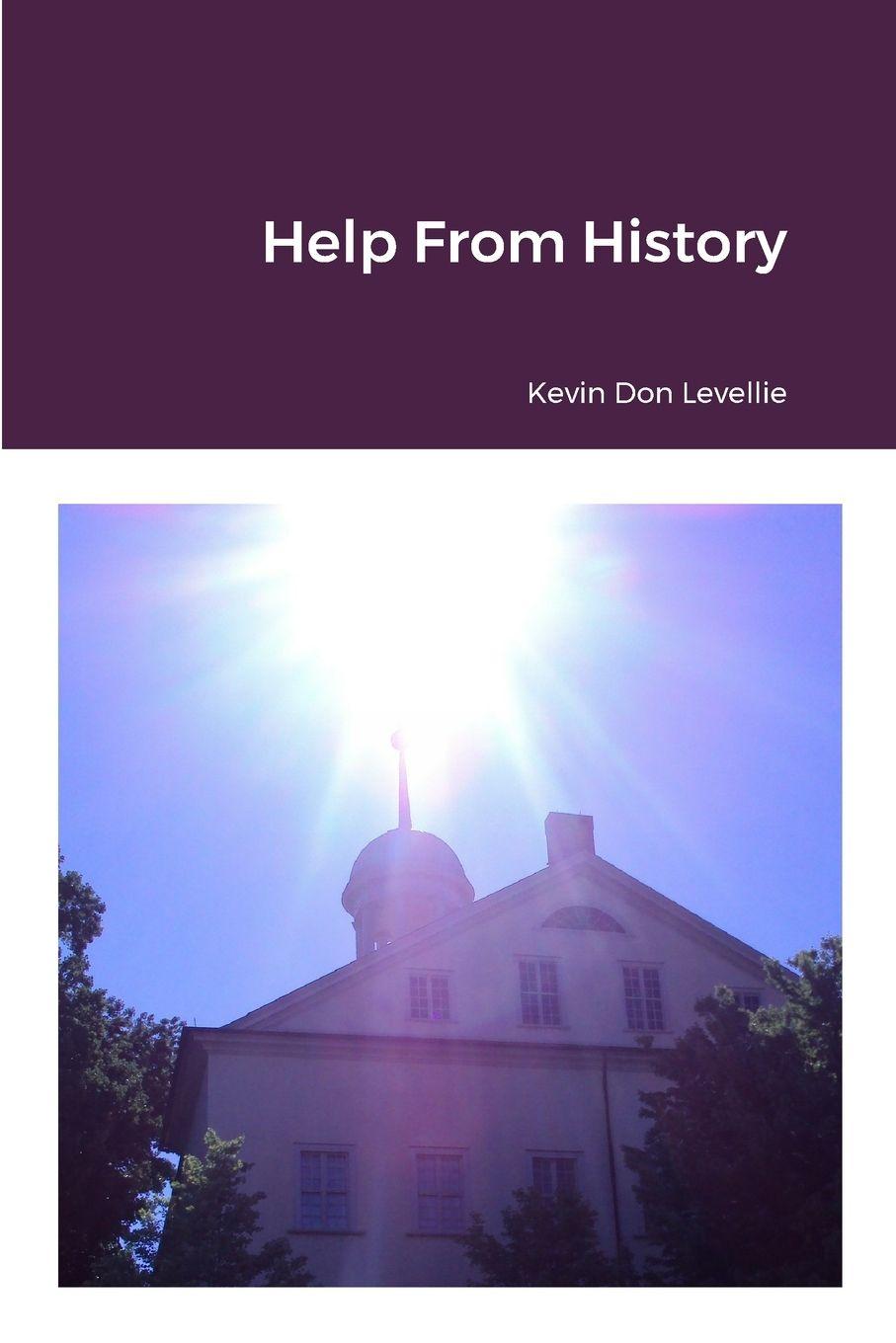 Knjiga Help From History Kevin Levellie