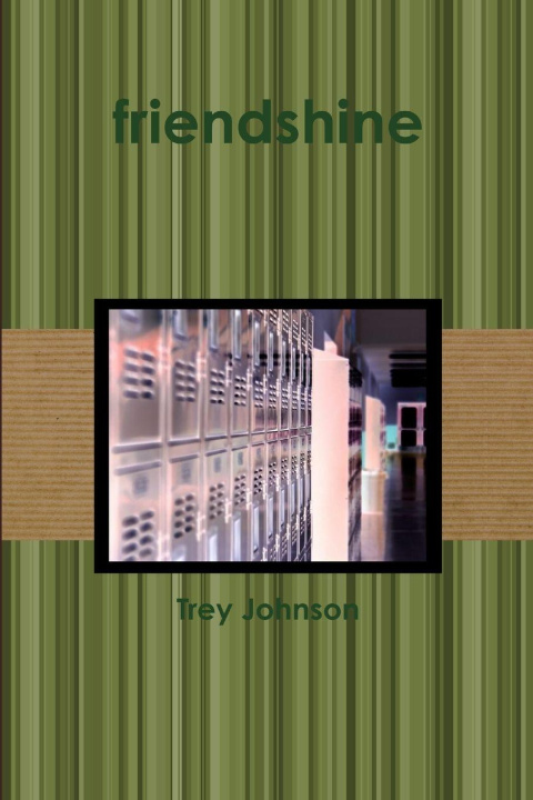 Kniha Friendshine Trey Johnson