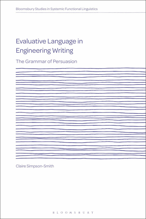 Kniha Evaluative Language in Engineering Writing Dr Claire Simpson-Smith