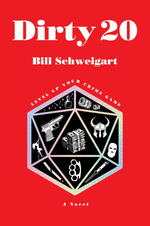 Kniha Dirty 20 SCHWEIGART BILL