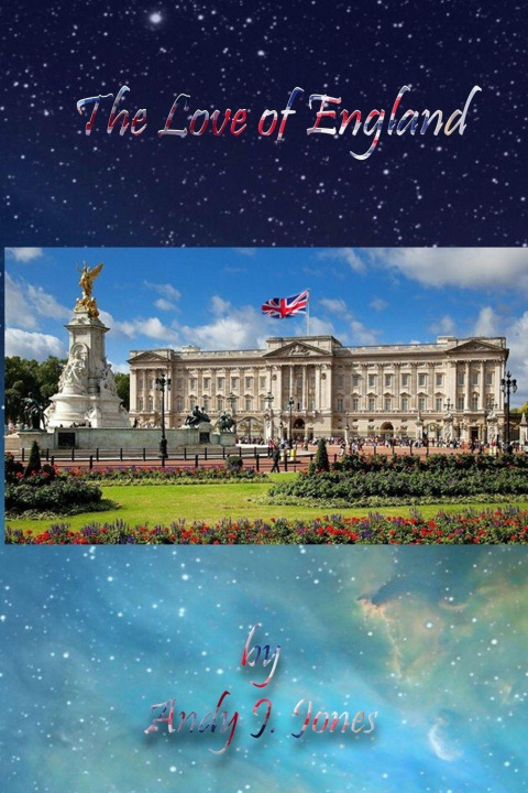 Kniha THE LOVE OF ENGLAND ANDY J. JONES