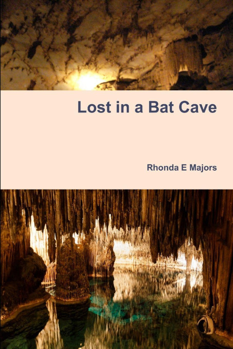 Kniha Lost in a Bat Cave Rhonda Majors