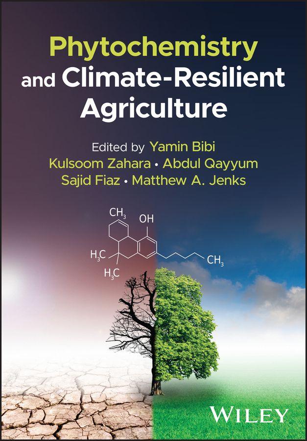 Knjiga Phytochemistry and Climate-Resilient Agriculture Abdul Qayyum