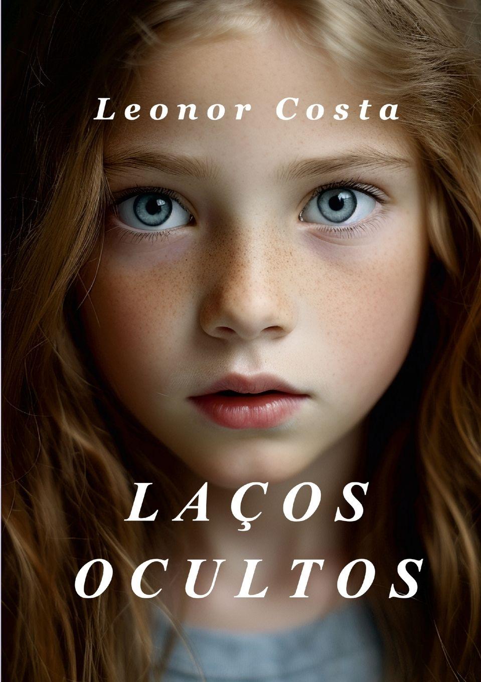 Knjiga Laços Ocultos Leonor Costa