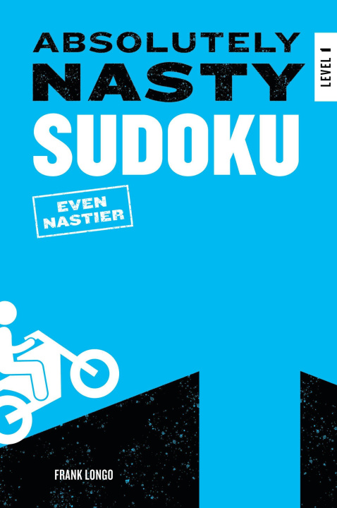 Knjiga Absolutely Nasty Sudoku: Even Nastier - Level 1 LONGO FRANK