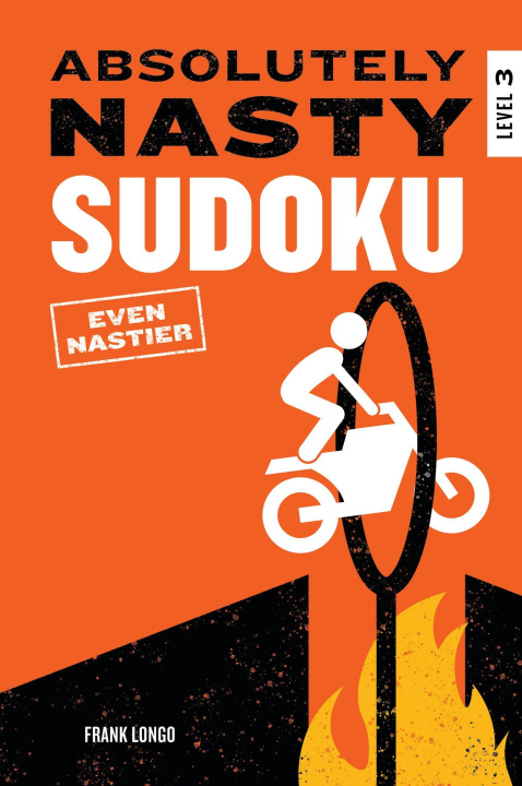 Kniha Absolutely Nasty Sudoku: Even Nastier - Level 3 LONGO FRANK