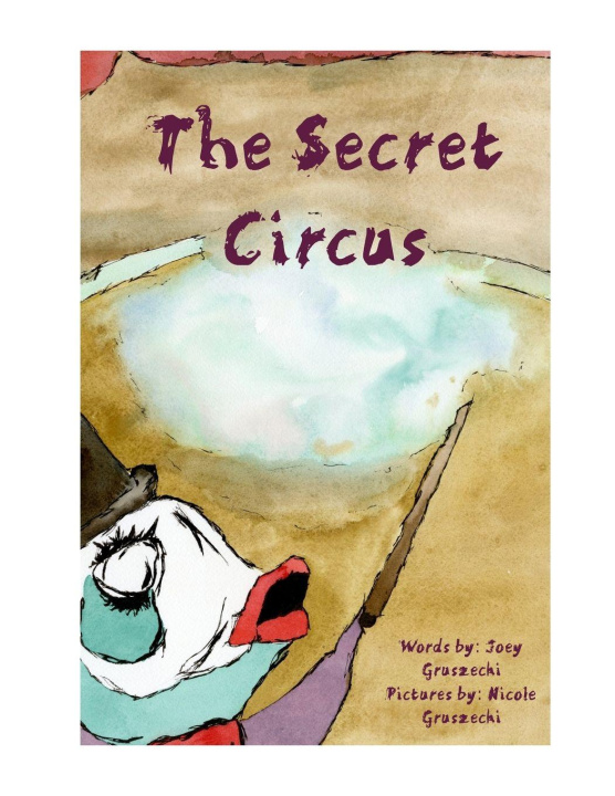 Kniha The Secret Circus Nicole & Joey Gruszecki
