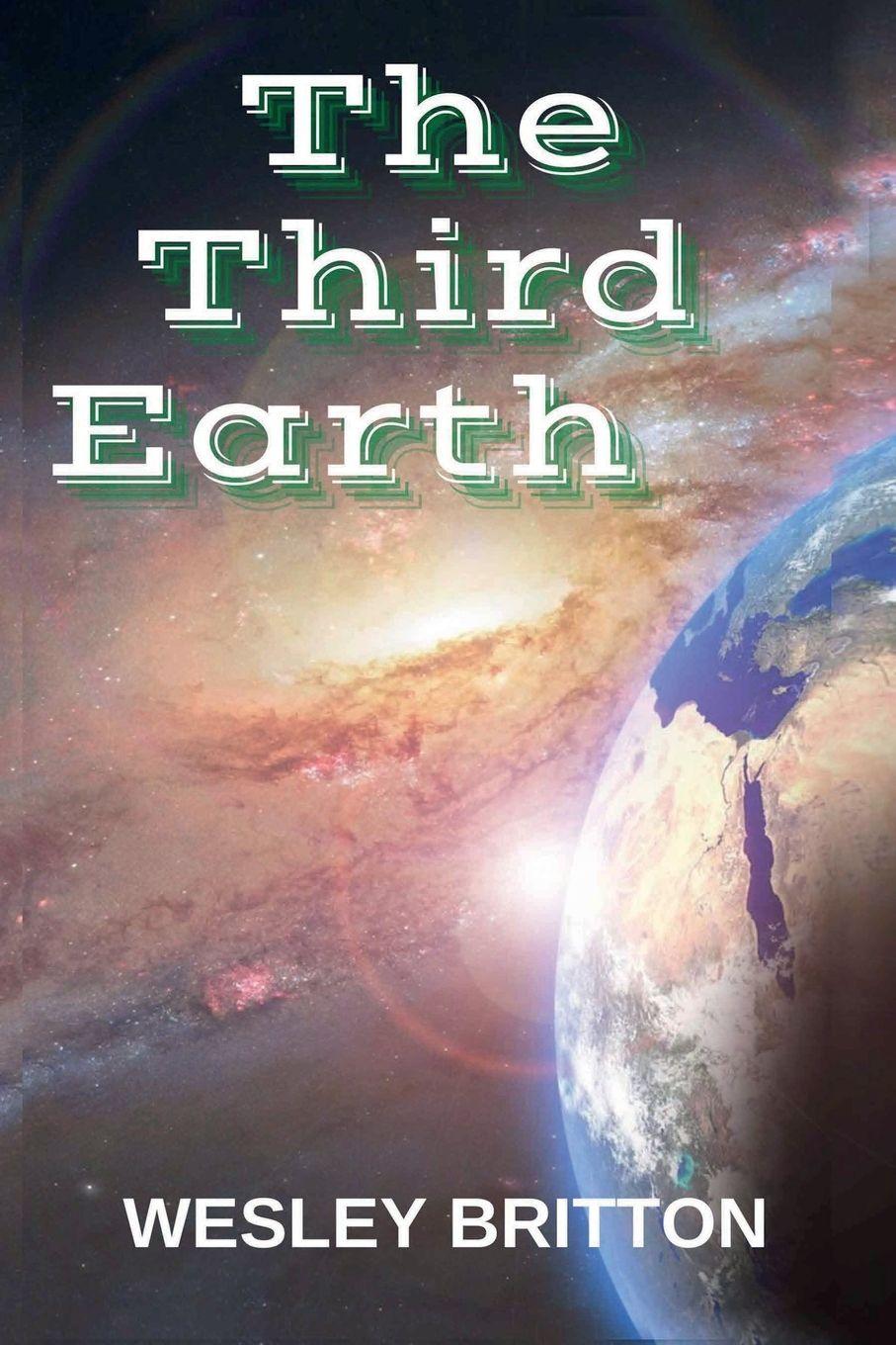 Kniha Third Earth Wesley Britton