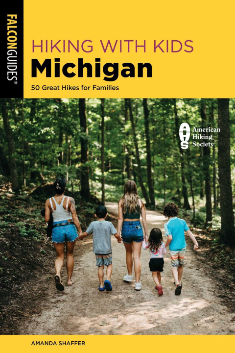 Knjiga Hiking with Kids Michigan Amanda Shaffer