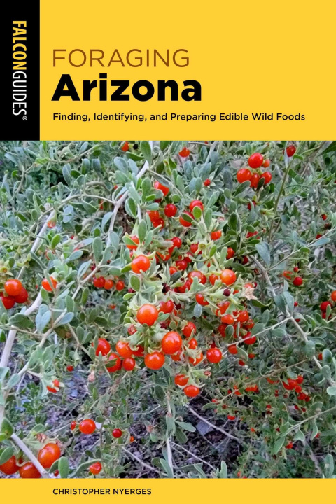 Kniha Foraging Arizona Christopher Nyerges