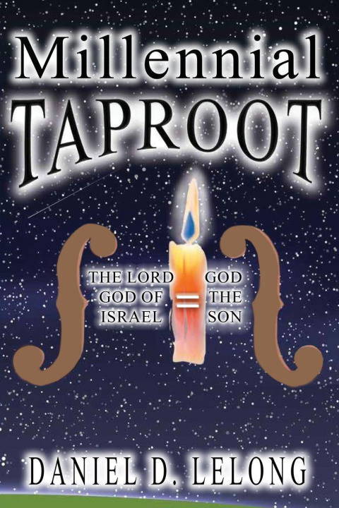 Kniha Millennial Taproot Daniel D. LeLong M.S.