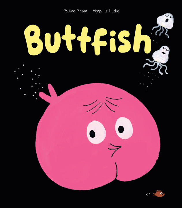 Kniha Buttfish Magali Le Huche