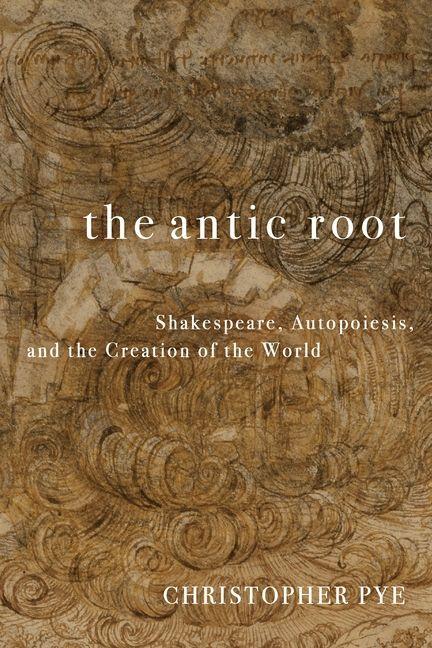 Book The Antic Root Christopher Pye