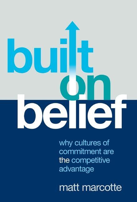 Kniha Built on Belief Matt Marcotte