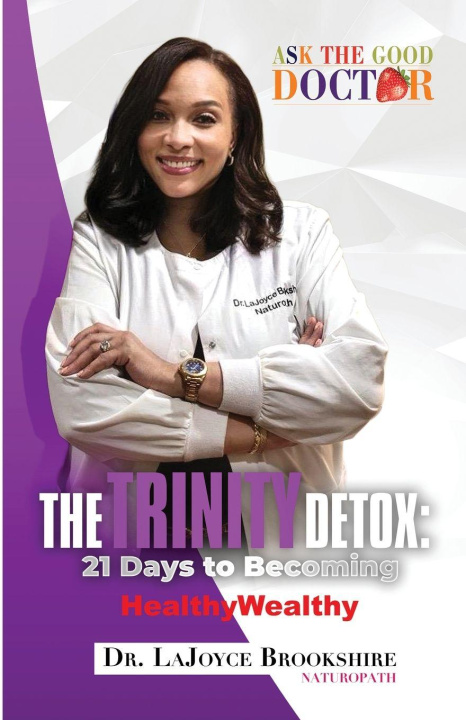Knjiga The TRINITY Detox Dr. LaJoyce Brookshire