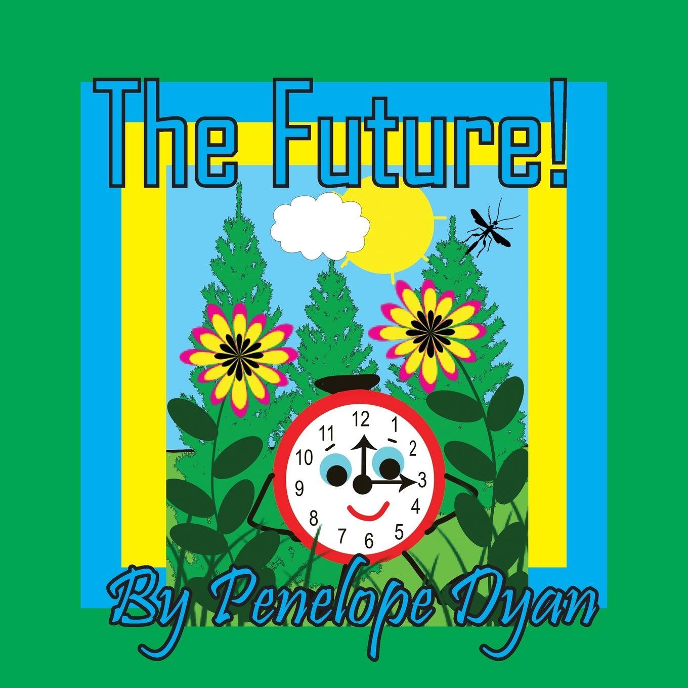 Kniha The Future! Penelope Dyan