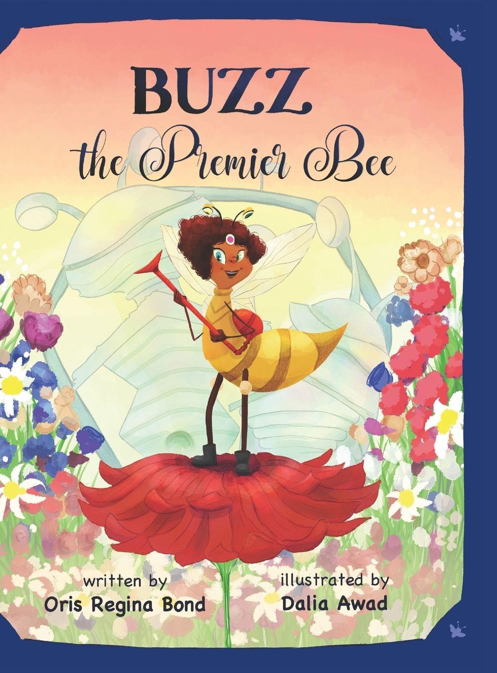 Kniha BUZZ, The Premier Bee Oris Regina Bond