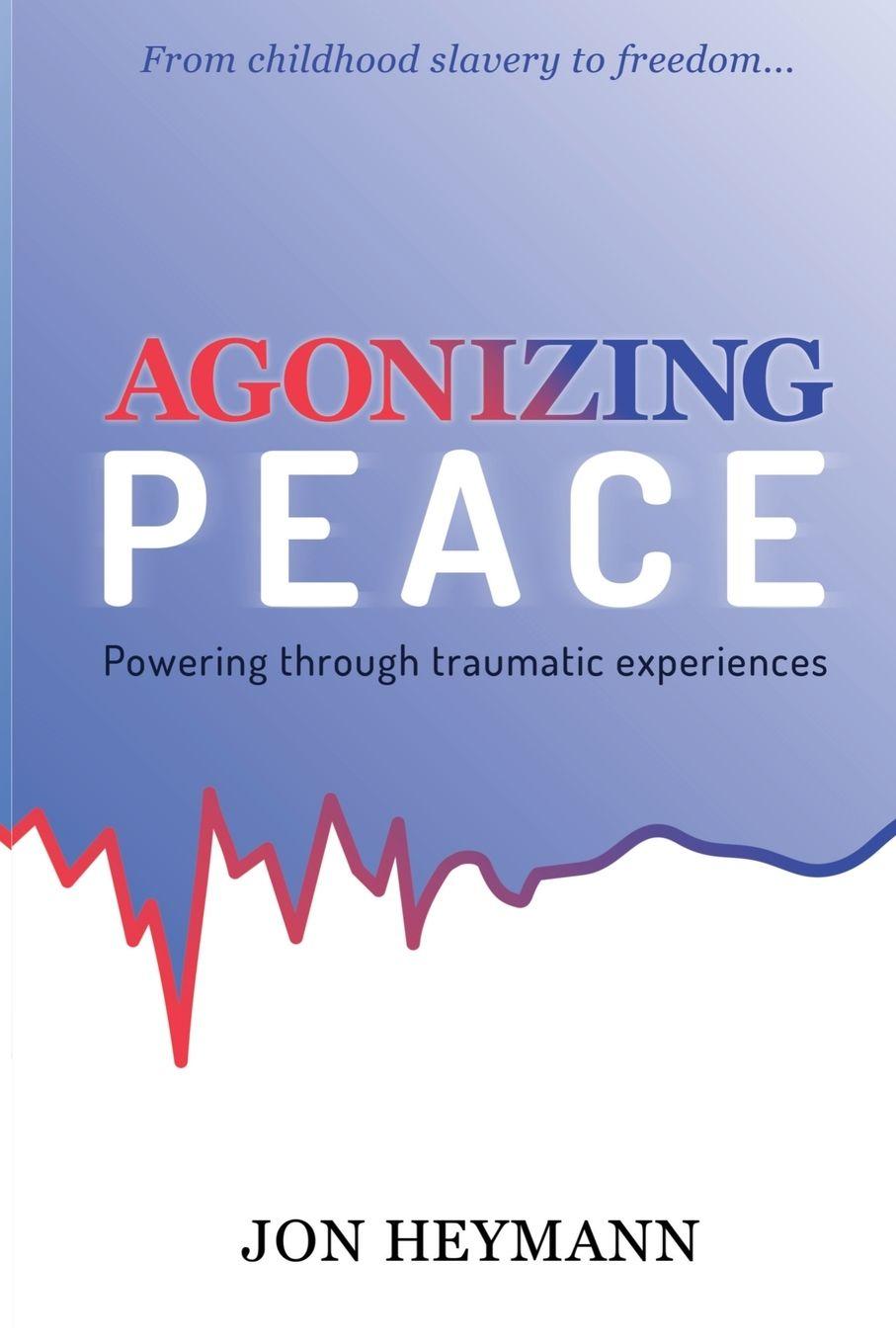 Kniha AGONIZING PEACE Jon Heymann