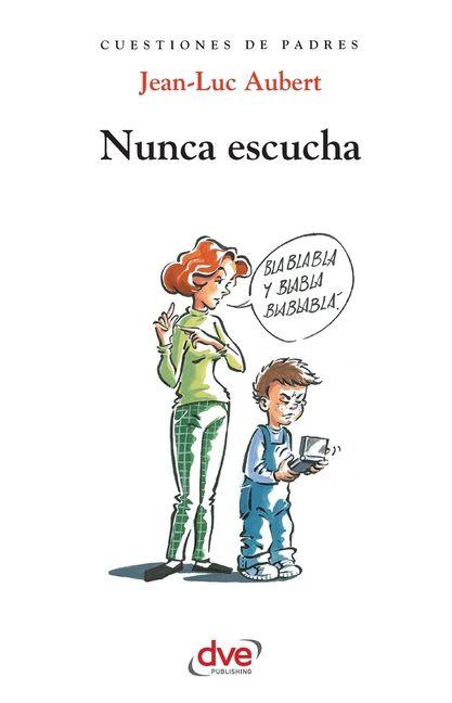 Kniha Nunca escucha 
