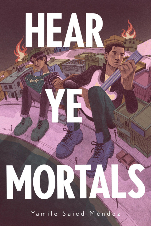 Kniha Hear Ye Mortals SAIED MENDEZ YAMILE