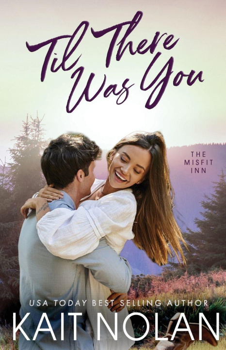 Knjiga Til There Was You Kait Nolan