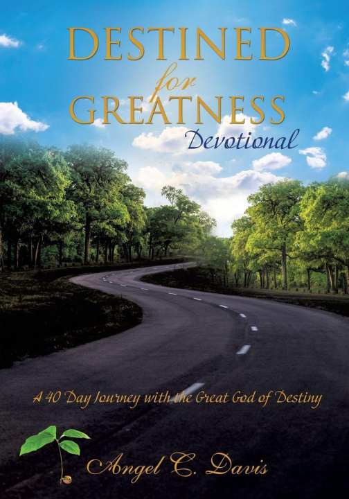 Kniha Destined for Greatness Devotional Angel C. Davis