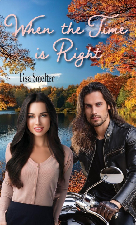 Kniha When the Time is Right Lisa Smelter
