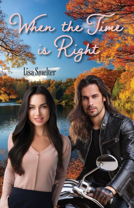 Kniha When the Time is Right Lisa Smelter