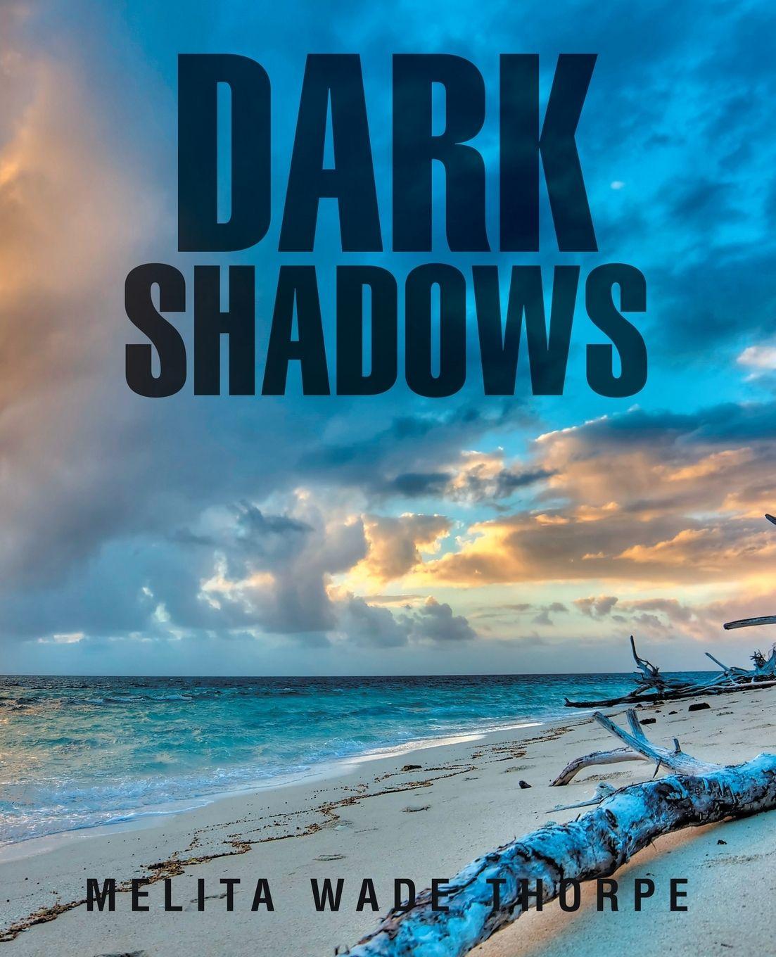 Knjiga Dark Shadows Melita Wade Thorpe