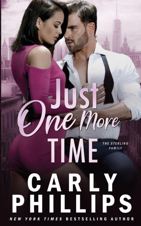 Knjiga Just One More Time Carly Phillips