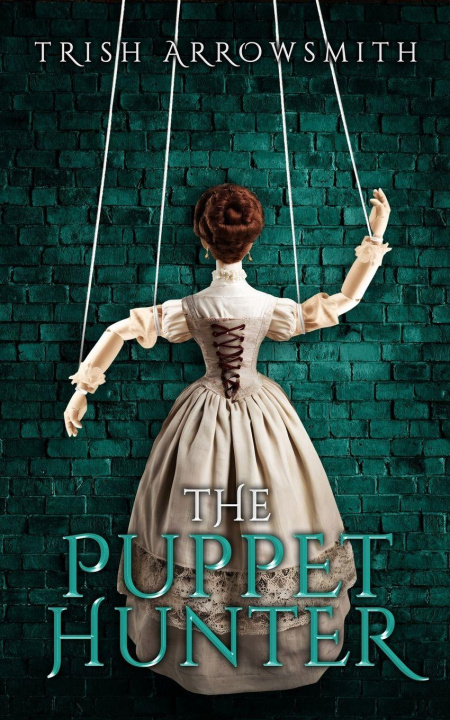 Kniha The Puppet Hunter Trish Arrowsmith