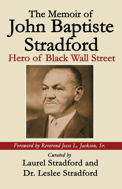 Kniha The Memoir of John Baptiste Stradford Leslee Stradford