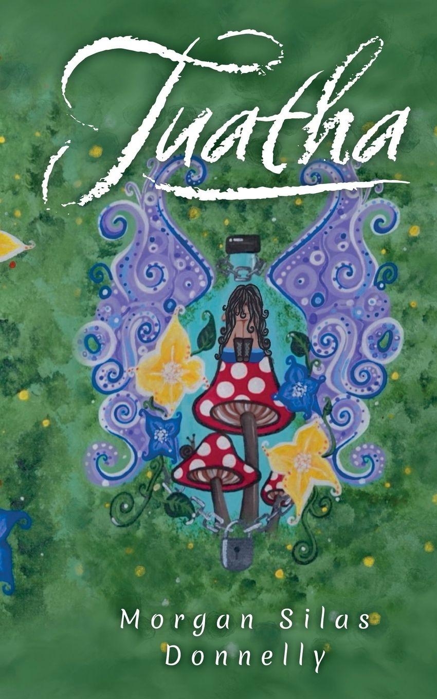 Kniha Tuatha Morgan Silas Donnelly