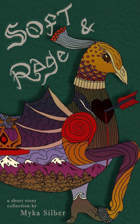 Kniha Soft & Rage Myka Silber