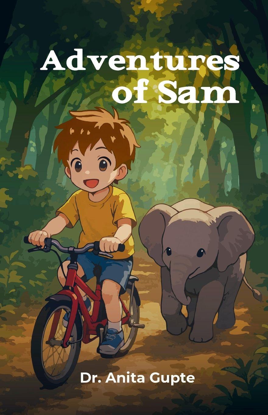 Knjiga Adventures of Sam Anita Gupte