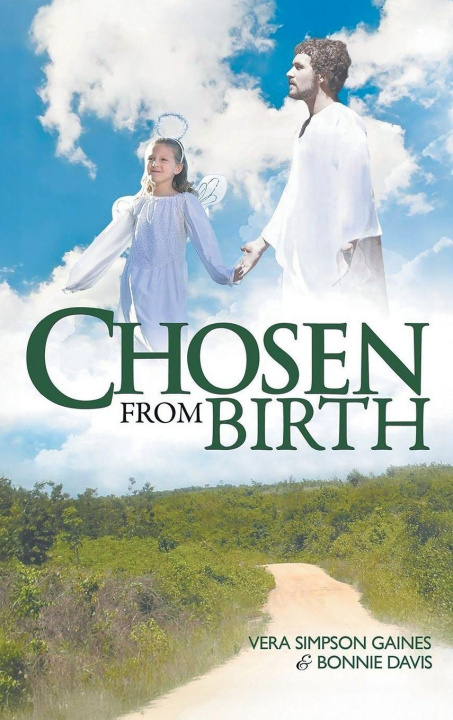 Kniha Chosen From Birth Vera Simpson Gaines