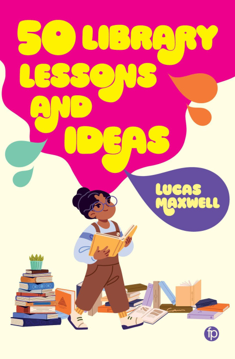 Książka 50 Library Lessons and Ideas Lucas Maxwell